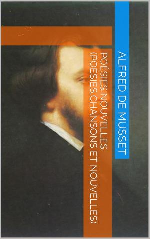 Cover of the book Poésies nouvelles (Poésies,Chansons et Nouvelles) by Tacite