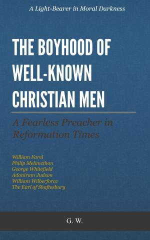 Cover of the book The Boyhood of Well-Known Christian Men by Calvin, John