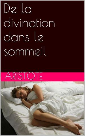 Cover of the book De la divination dans le sommeil by José Moselli