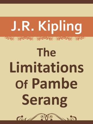 Cover of the book The Limitations Of Pambe Serang by Kazuko Okakura