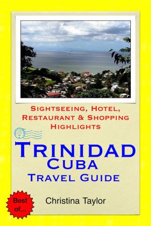 Cover of the book Trinidad, Cuba Travel Guide by Jody Swift