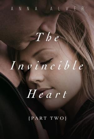 bigCover of the book The Invincible Heart (Part Two) by 