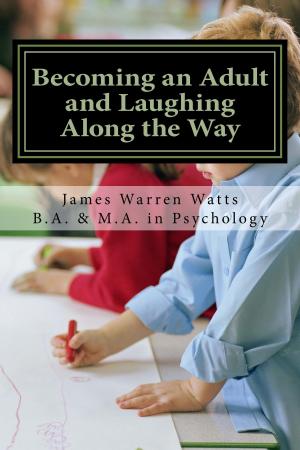 Book cover of BECOMING AN ADULT AND LAUGHING ALONG THE WAY