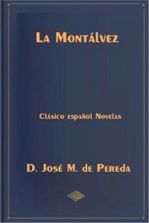 Cover of the book La Montalvez by Paul Adam, Paul Alexis