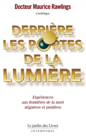 Book cover of Derrière les portes de la lumière