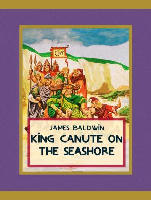 Cover of the book King Canute on the Seashore by George Gissing