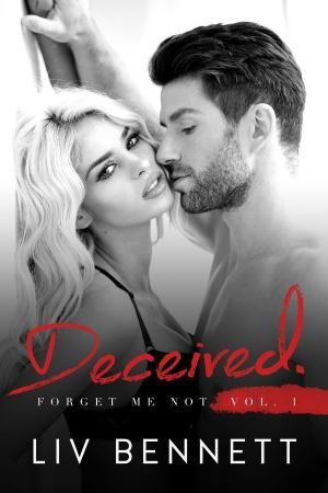 Cover of the book Forget Me Not 1: DECEIVED by Tatjana Blue