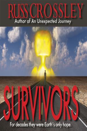 Cover of the book Survivors by Russ Crossley