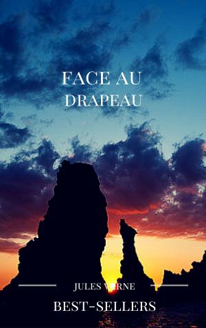 Cover of the book Face au drapeau by Anatole France
