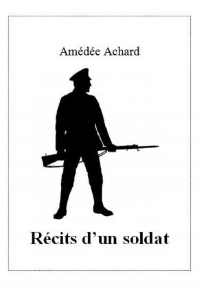 Cover of the book Récits d’un soldat by Marie rosé Guirao