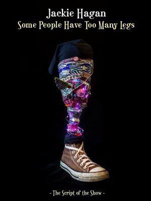 Cover of the book Some People Have Too Many Legs by Laura Taylor
