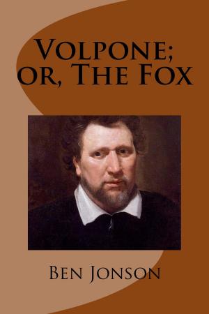Cover of the book Volpone; or, The Fox by E.F. Benson