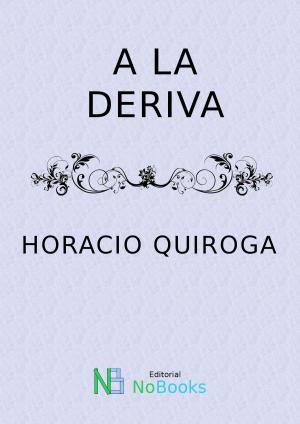 Cover of the book A la deriva by H P Lovercraft, NoBooks Editorial