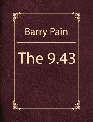 Cover of the book The 9.43 by Edith Wharton