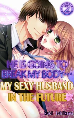 bigCover of the book My sexy husband in the future Vol.2 (TL) by 