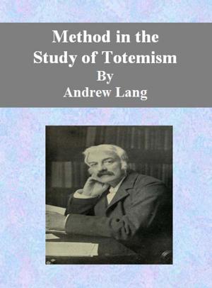 Cover of the book Method in the Study of Totemism by William Henry Frost