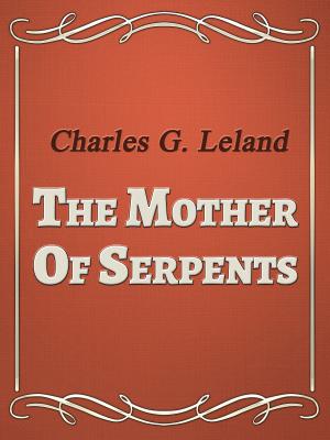 Cover of the book The Mother Of Serpents by Nathaniel Hawthorne