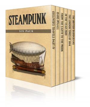 Cover of the book Steampunk Six Pack by Théophile Gautier, Robert Louis Stevenson, Jack London