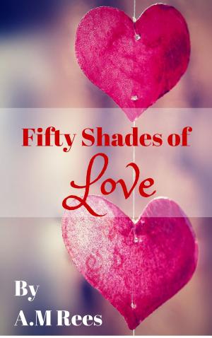 Cover of Fifty Shades of Love