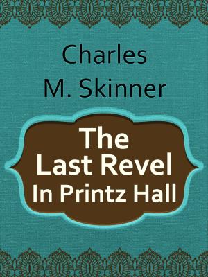 Book cover of The Last Revel In Printz Hall