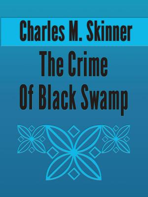 bigCover of the book The Crime Of Black Swamp by 