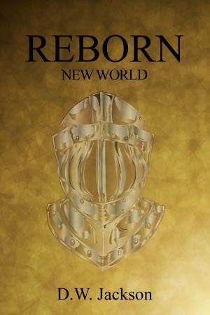Cover of the book Reborn: New World by Chris Axcan