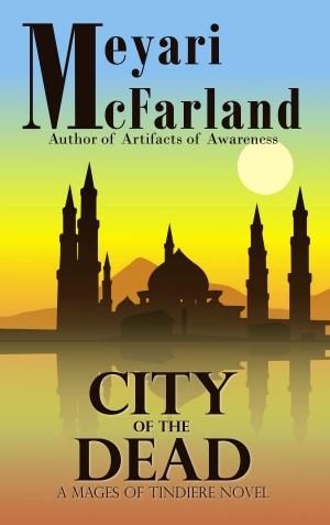 Cover of the book City of the Dead by Meyari McFarland