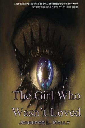 bigCover of the book The Girl Who Wasn't Loved by 