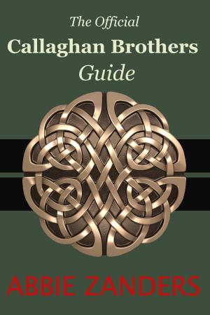 Cover of the book The Official Callaghan Brothers Guide by Annika Rhyder