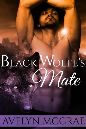 Cover of the book Black Wolf's Mate by Ahmari Das