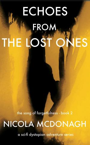 Cover of the book Echoes from the Lost Ones by Anton Marks