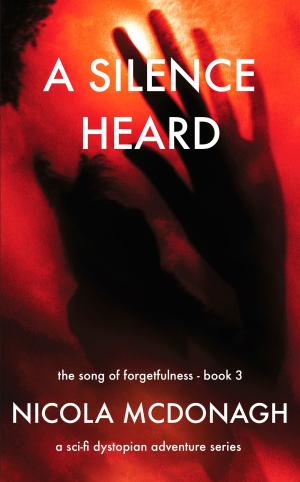 Cover of the book A Silence Heard by Stephen R. Lawhead