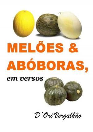 Book cover of MelÕes & AbÓboras Em Versos