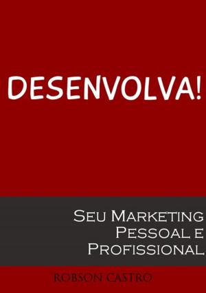 Cover of the book Desenvolva! by Escriba De Cristo