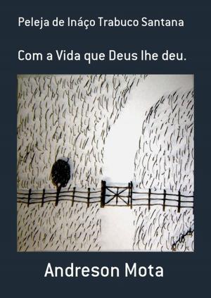 Cover of the book Peleja De Ináço Trabuco Santana by Silvio Dutra