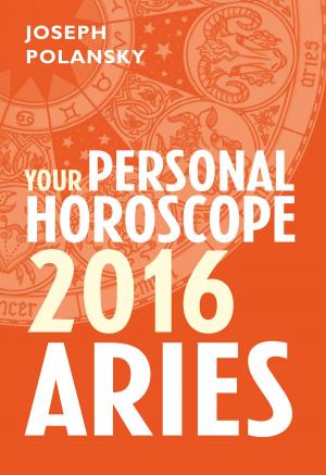 Book cover of Aries 2016: Your Personal Horoscope