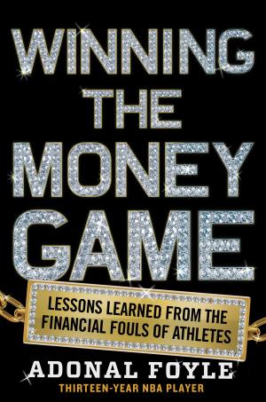 Cover of the book Winning the Money Game by James Earl Hardy
