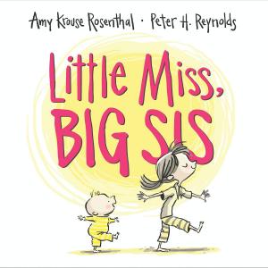 Cover of the book Little Miss, Big Sis by Ted Sanders