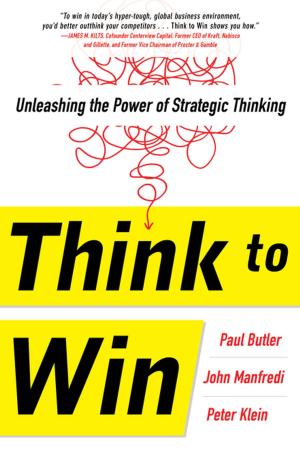 Cover of the book Think to Win: Unleashing the Power of Strategic Thinking by David E. Mohrman, Lois Jane Heller