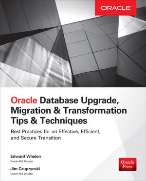 Book cover of Oracle Database Upgrade, Migration & Transformation Tips & Techniques