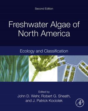 Cover of the book Freshwater Algae of North America by Sanjeev Rajput, Naresh Kumar Thakur