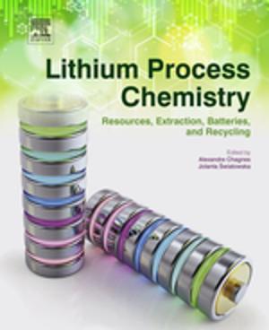 Cover of the book Lithium Process Chemistry by Andrew Thompson, Alan J. Lymbery, Peter Deplazes
