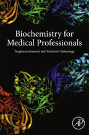 Cover of the book Biochemistry for Medical Professionals by Vasilis F. Pavlidis, Ioannis Savidis, Eby G. Friedman