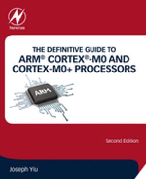 Book cover of The Definitive Guide to ARM® Cortex®-M0 and Cortex-M0+ Processors