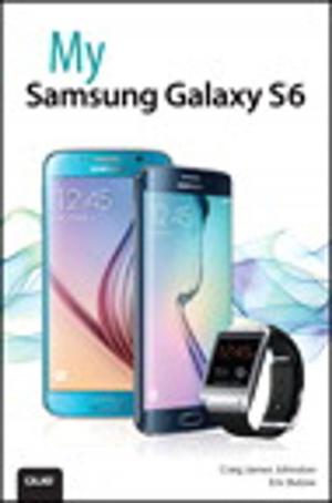 Cover of the book My Samsung Galaxy S6 by Brad Dayley, Brendan Dayley, Caleb Dayley