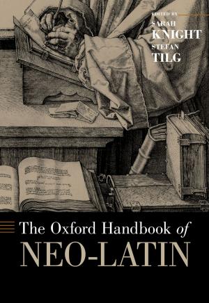 Cover of the book The Oxford Handbook of Neo-Latin by Andrew Chadwick