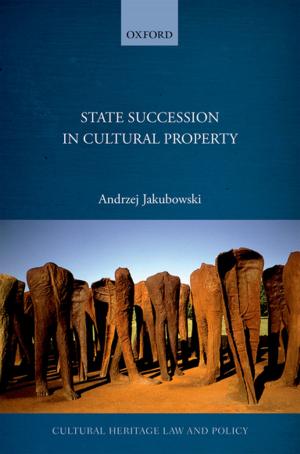 Cover of the book State Succession in Cultural Property by Andrew F. Cooper