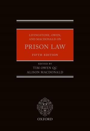 Cover of the book Livingstone, Owen, and Macdonald on Prison Law by Rob Merkin, Jenny Steele