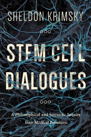 Cover of the book Stem Cell Dialogues by Matthew Asprey Gear