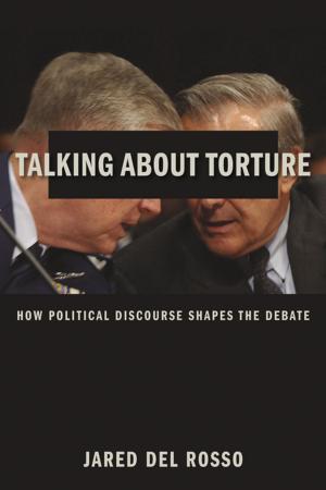 Cover of the book Talking About Torture by J. David Archibald